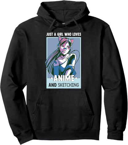 Otaku Anime Girl Just A Girl Who Loves Anime And Sketching Pullover Hoodie