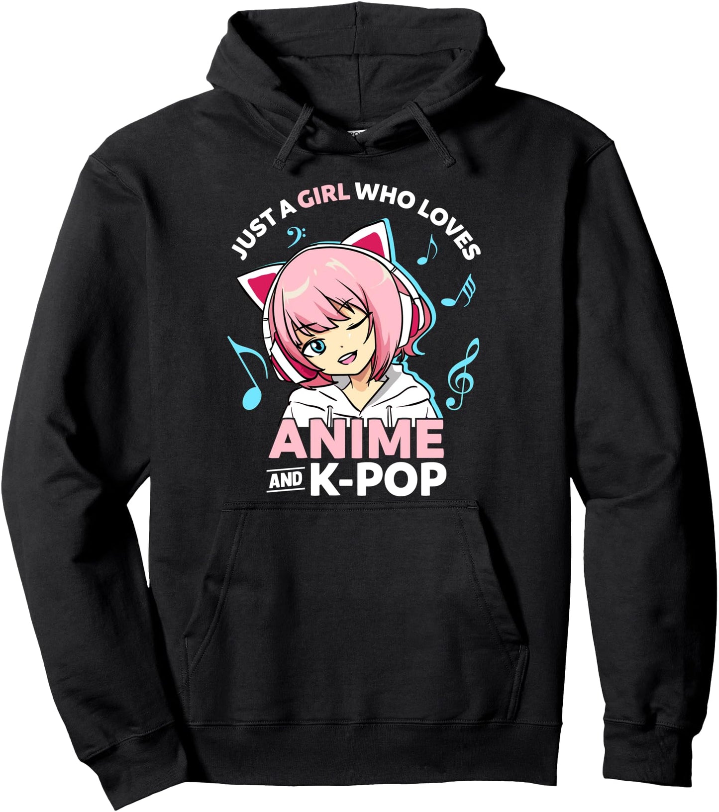 Just A Girl Who Loves Anime and K-Pop Music Women Teen Girls Pullover Hoodie