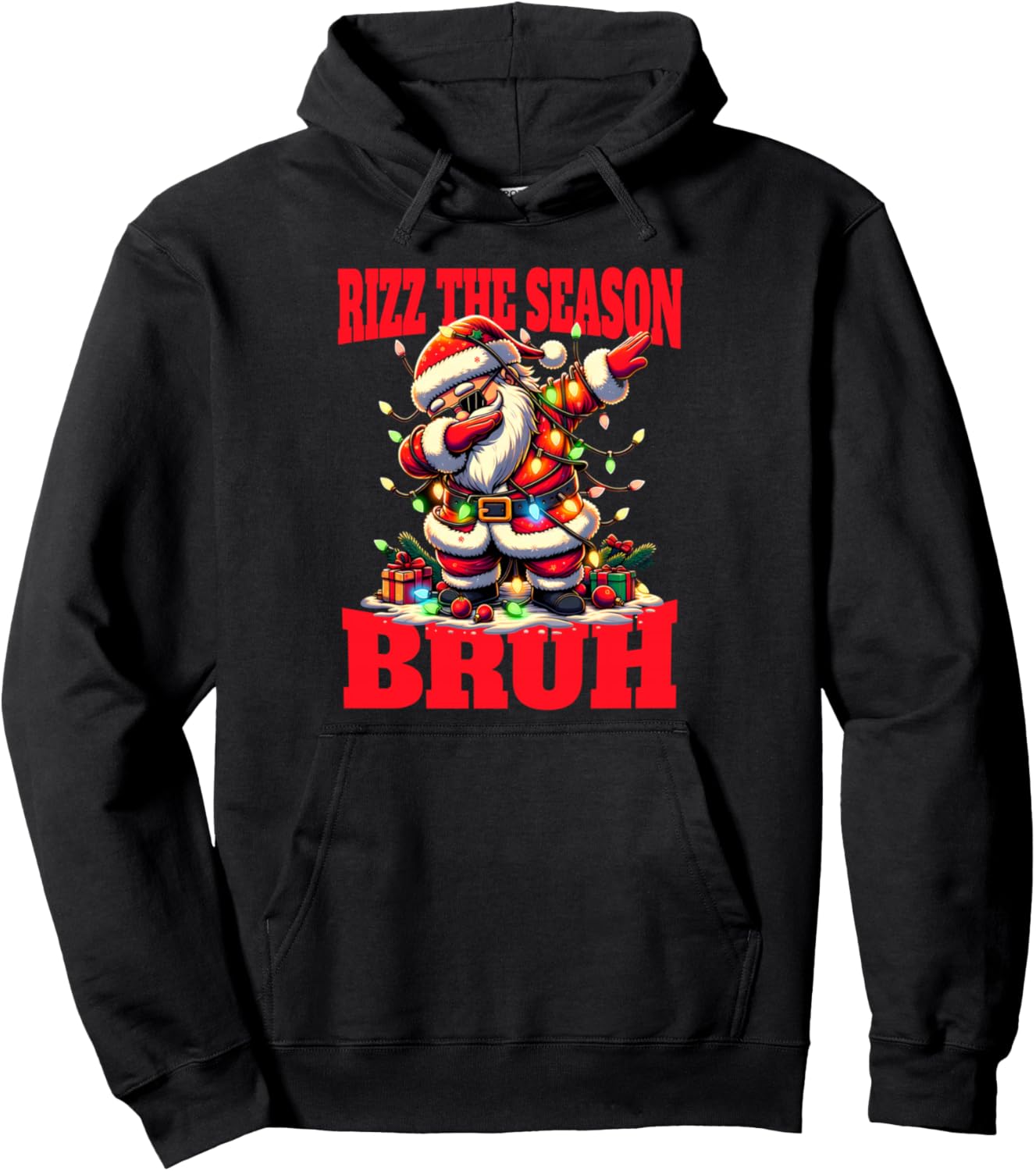 Funny Christmas Rizzmas Santa Xmas Tee Rizz The Season Bruh Pullover Hoodie