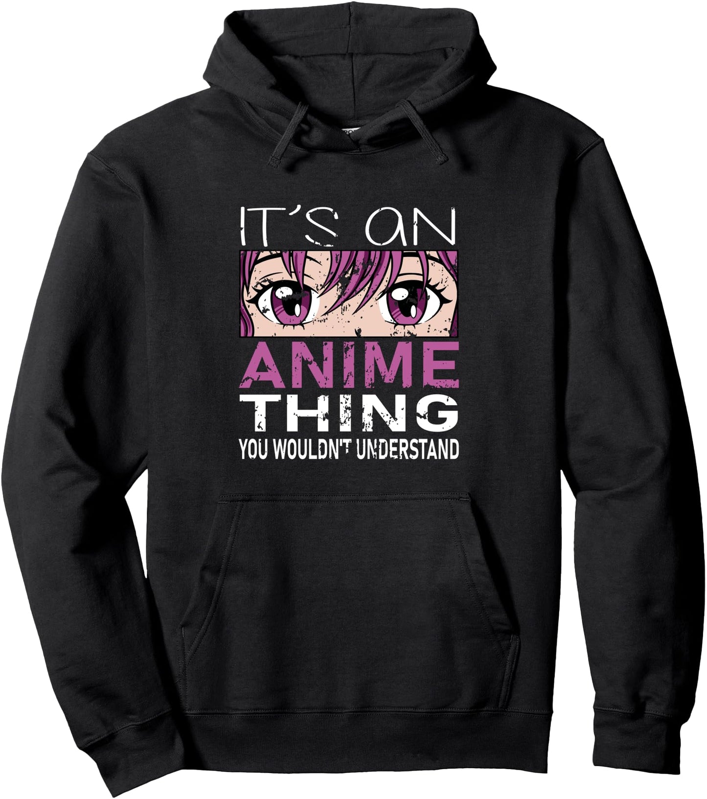 Its An Anime Thing You Wouldn't Understand Anime Lover Women Pullover Hoodie