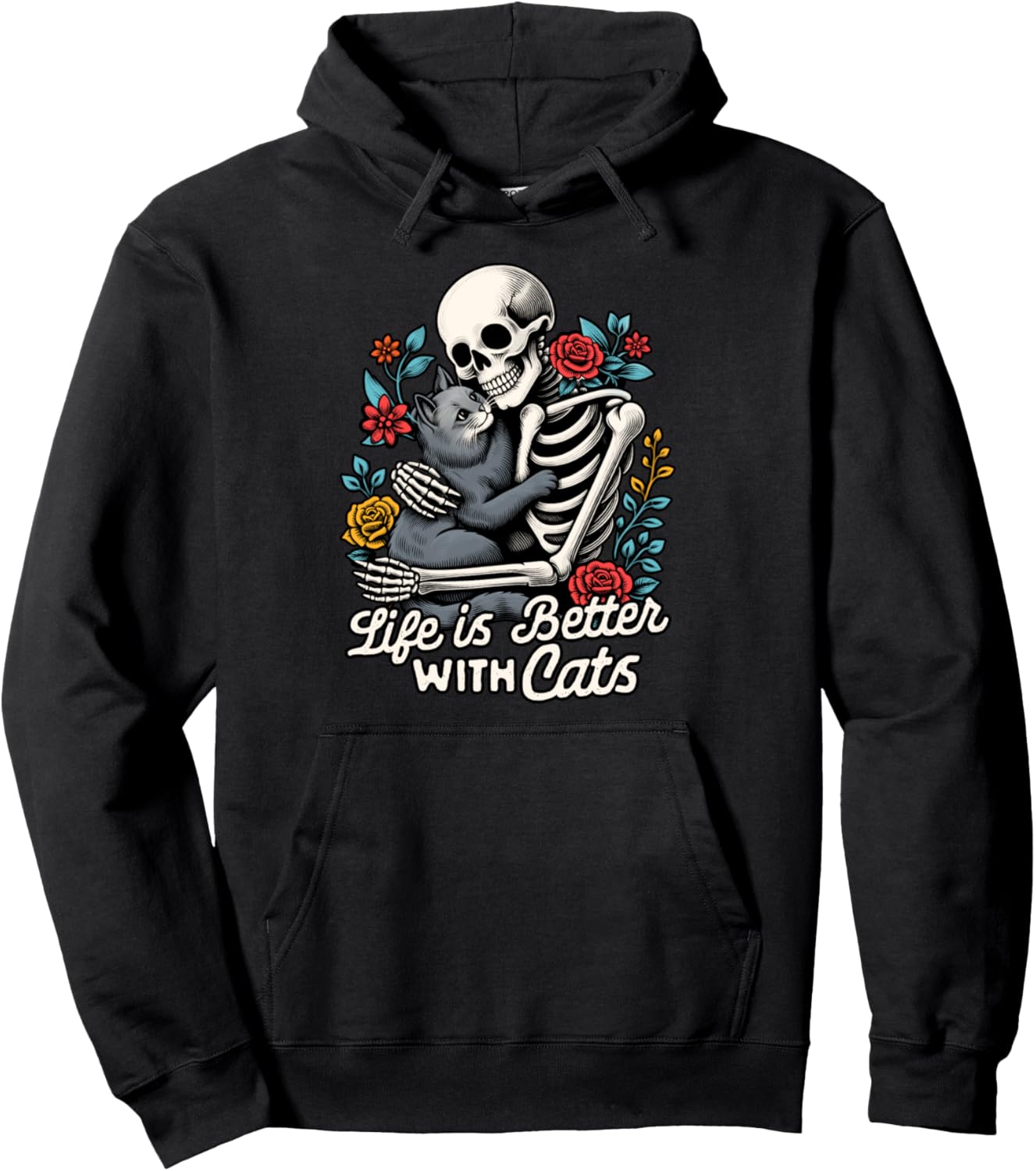 Cat Lover Cat Mom Skeleton Hugs Cat Life Is Better With Cats Pullover Hoodie