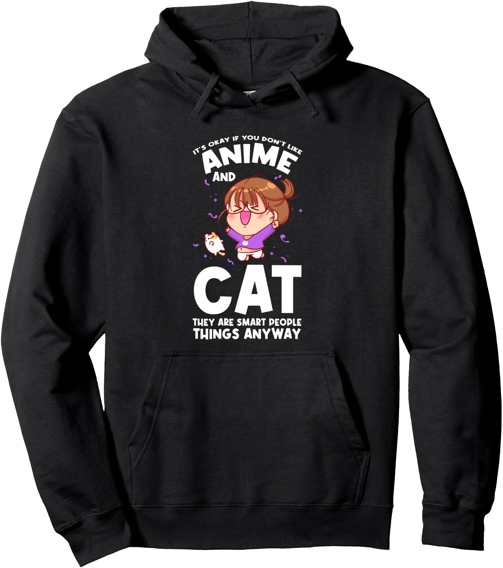 it's okay if you don't like anime and cat Anime Merch Pullover Hoodie