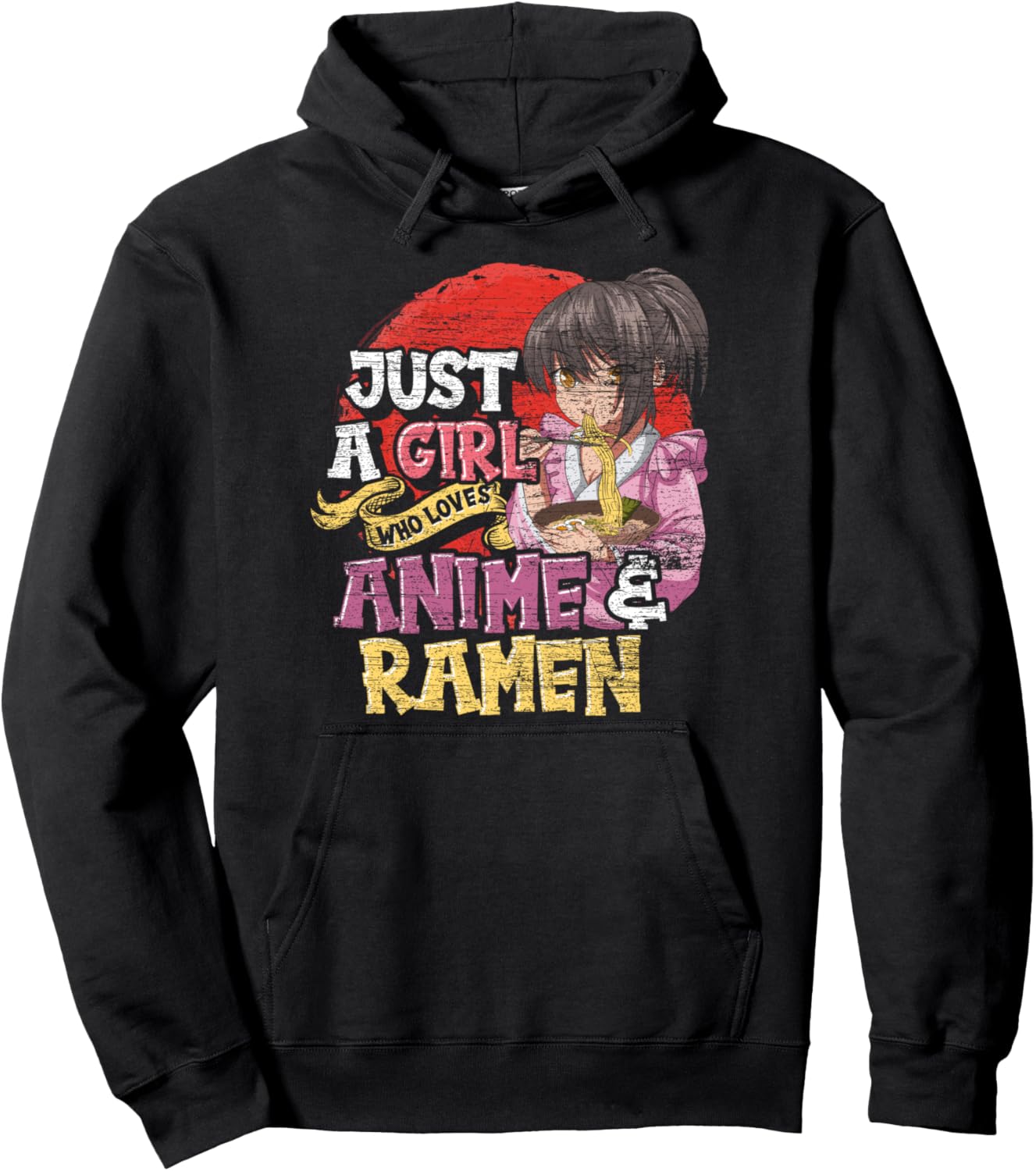 Japanese Manga Just A Girl Who Loves Anime And Ramen Anime Pullover Hoodie