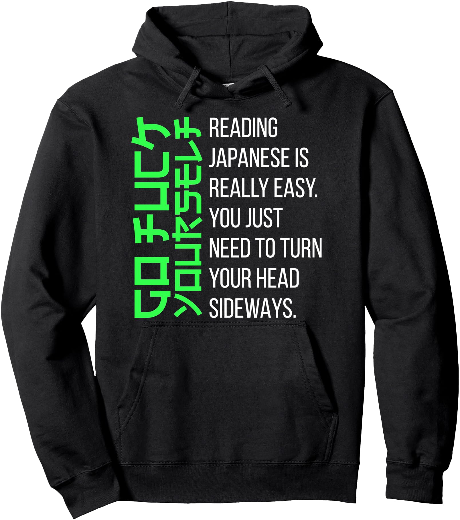 Reading Japanese Is Really Easy Japanese Gift Pullover Hoodie