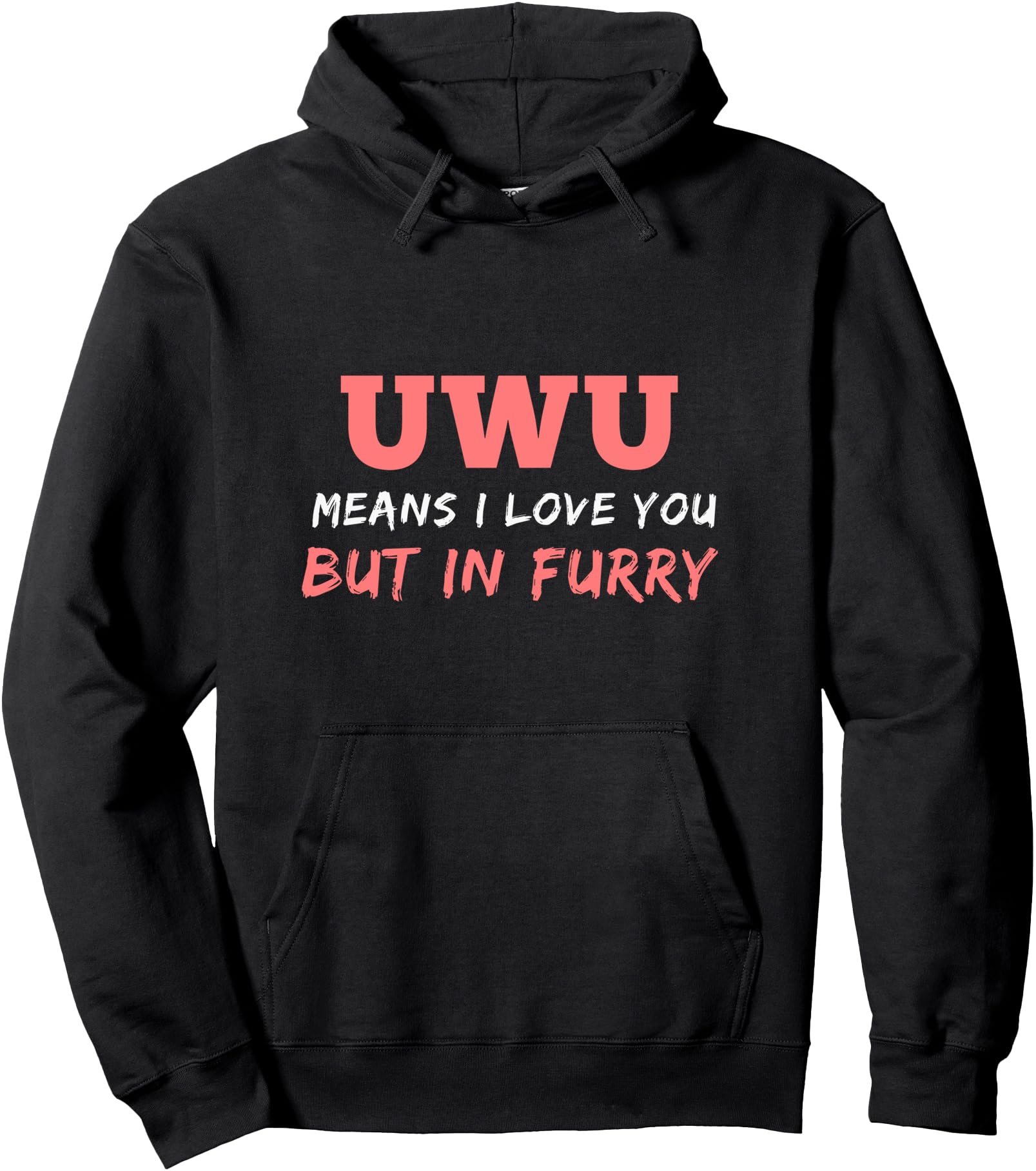 Uwu Owo Love You Furry Furries Anime Weeb Pullover Hoodie