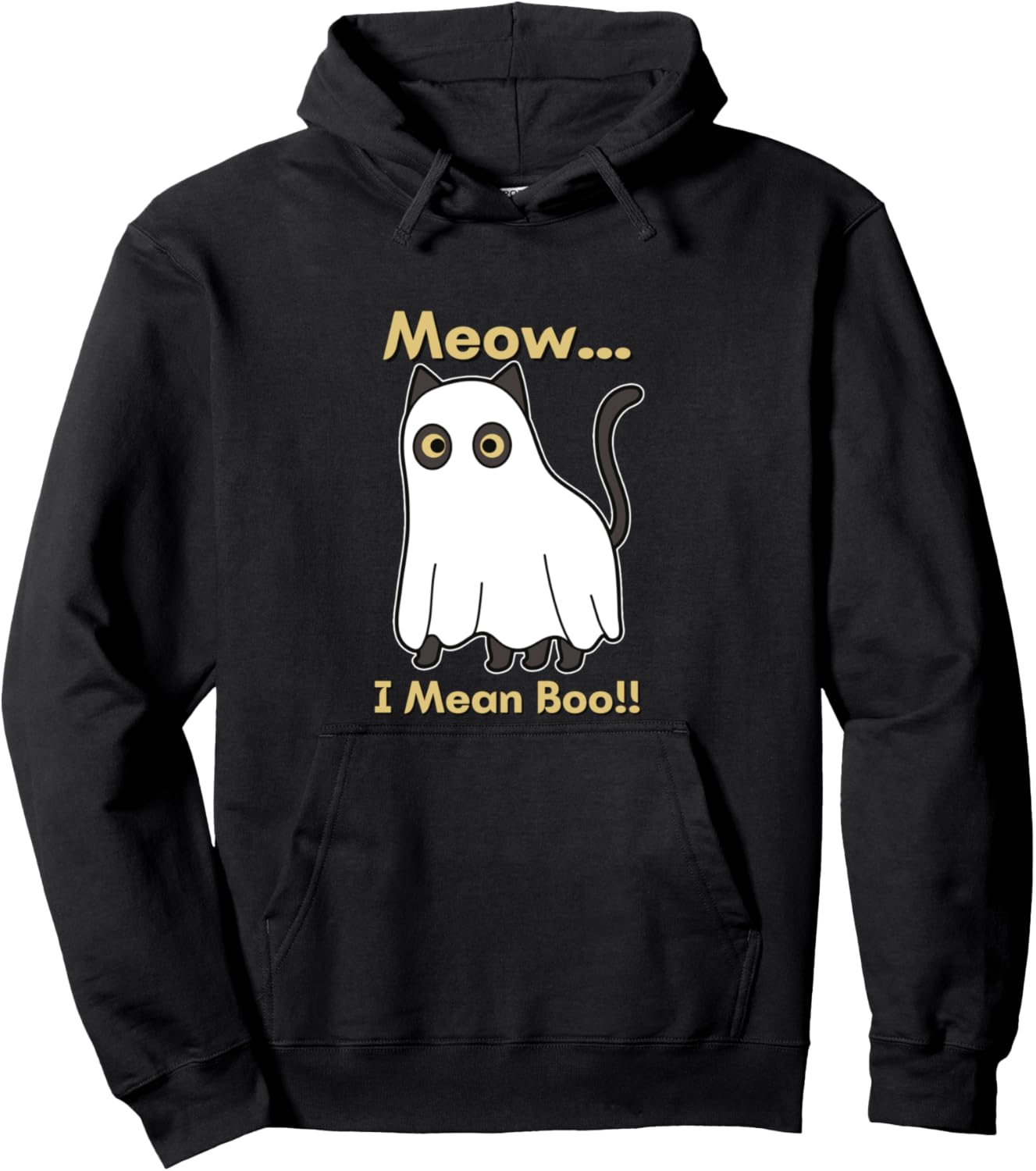Meow... I Mean Boo!! Pullover Hoodie