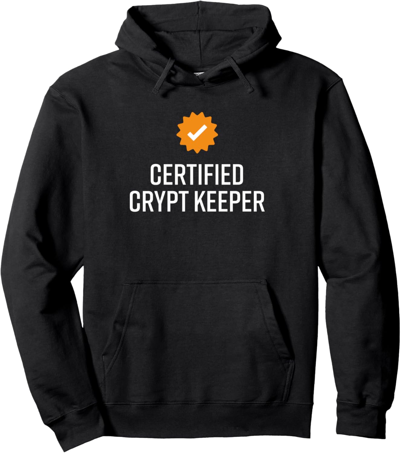 Certified Crypt Keeper Funny Halloween Humor Pullover Hoodie
