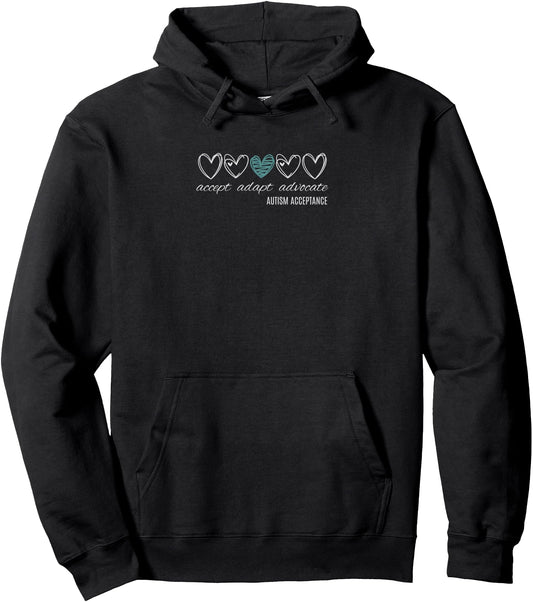 Accept Adapt Advocate Love Hearts Pullover Hoodie