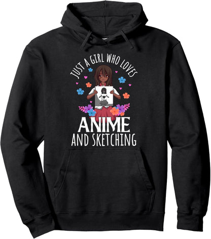 Just A Girl Who Loves Anime and Sketching Anime Lovers Pullover Hoodie