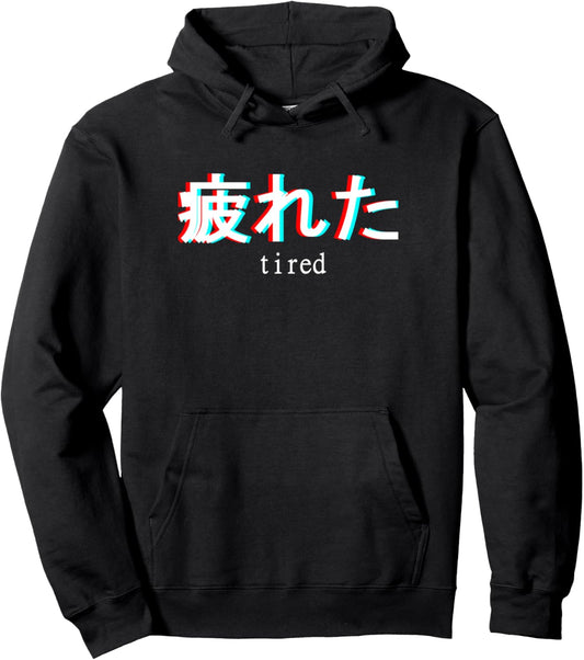 Aesthetic Tired Japanese Text Kanji Vaporwave Pullover Hoodie