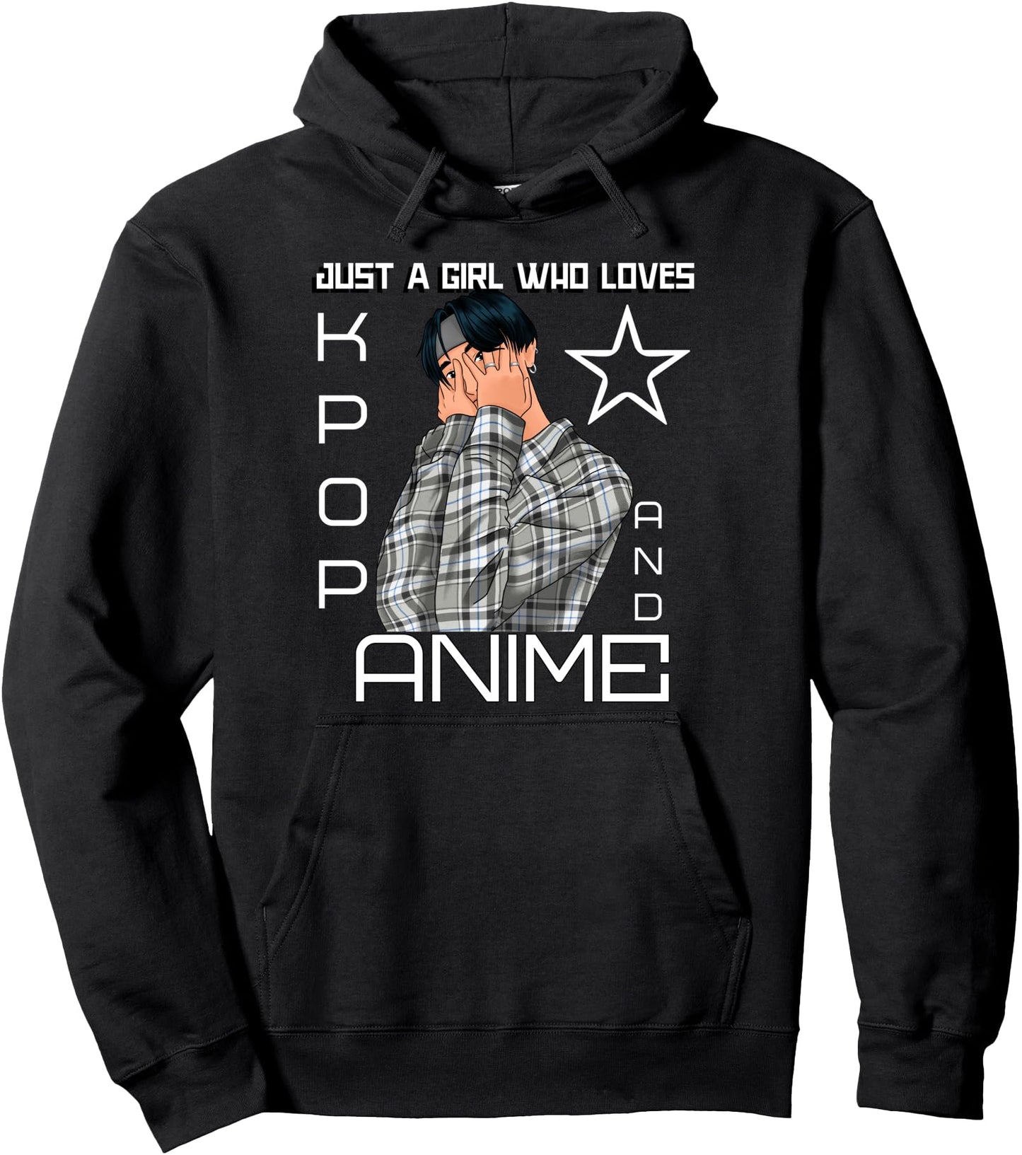 Just A Girl Who Loves K-Pop And Anime KPOP Pullover Hoodie