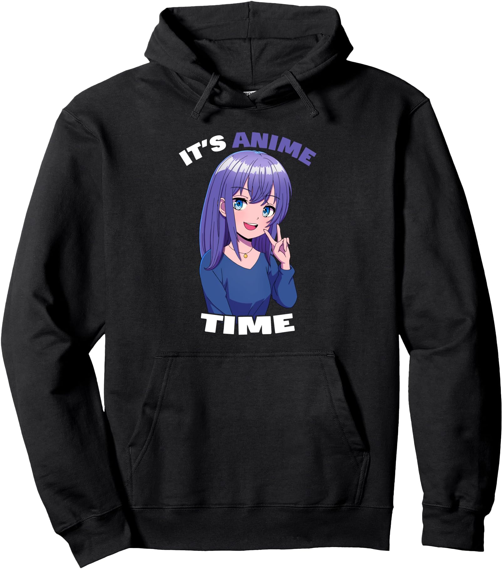 It's Anime Time Anime Girl Pullover Hoodie