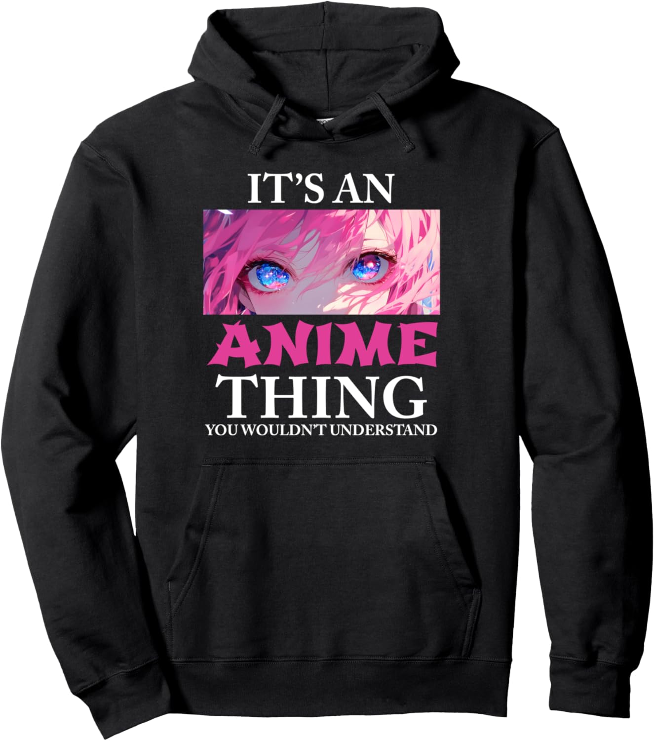 It's An Anime Thing You Wouldn't Understand Japan Manga Pullover Hoodie