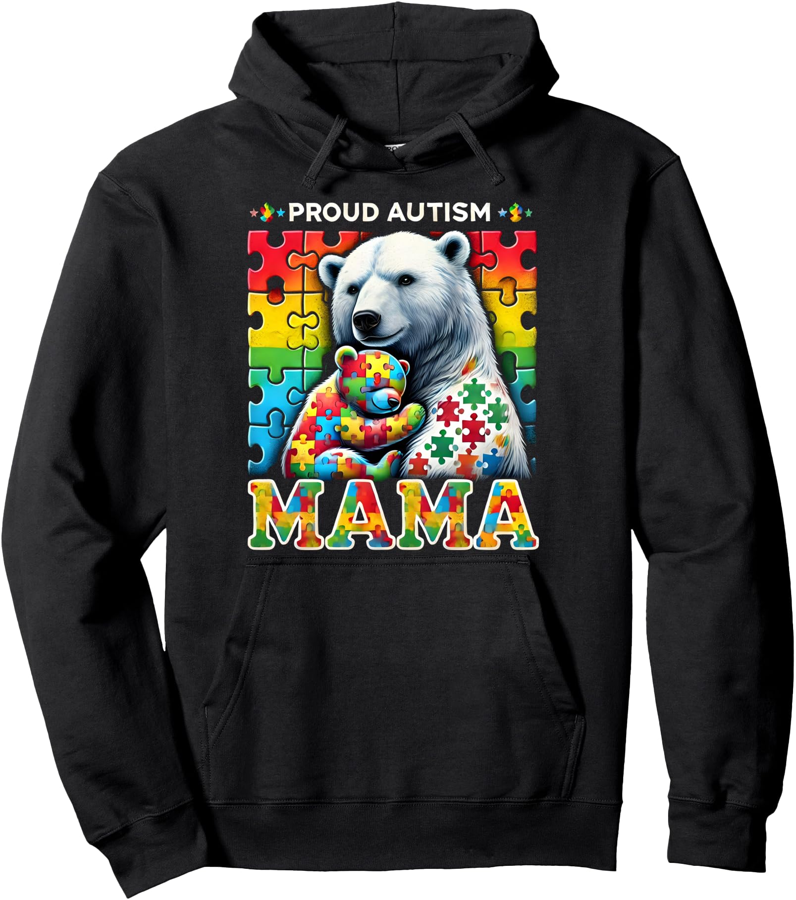 Autism Awareness Family Proud Autism Mama Bear Love Pullover Hoodie