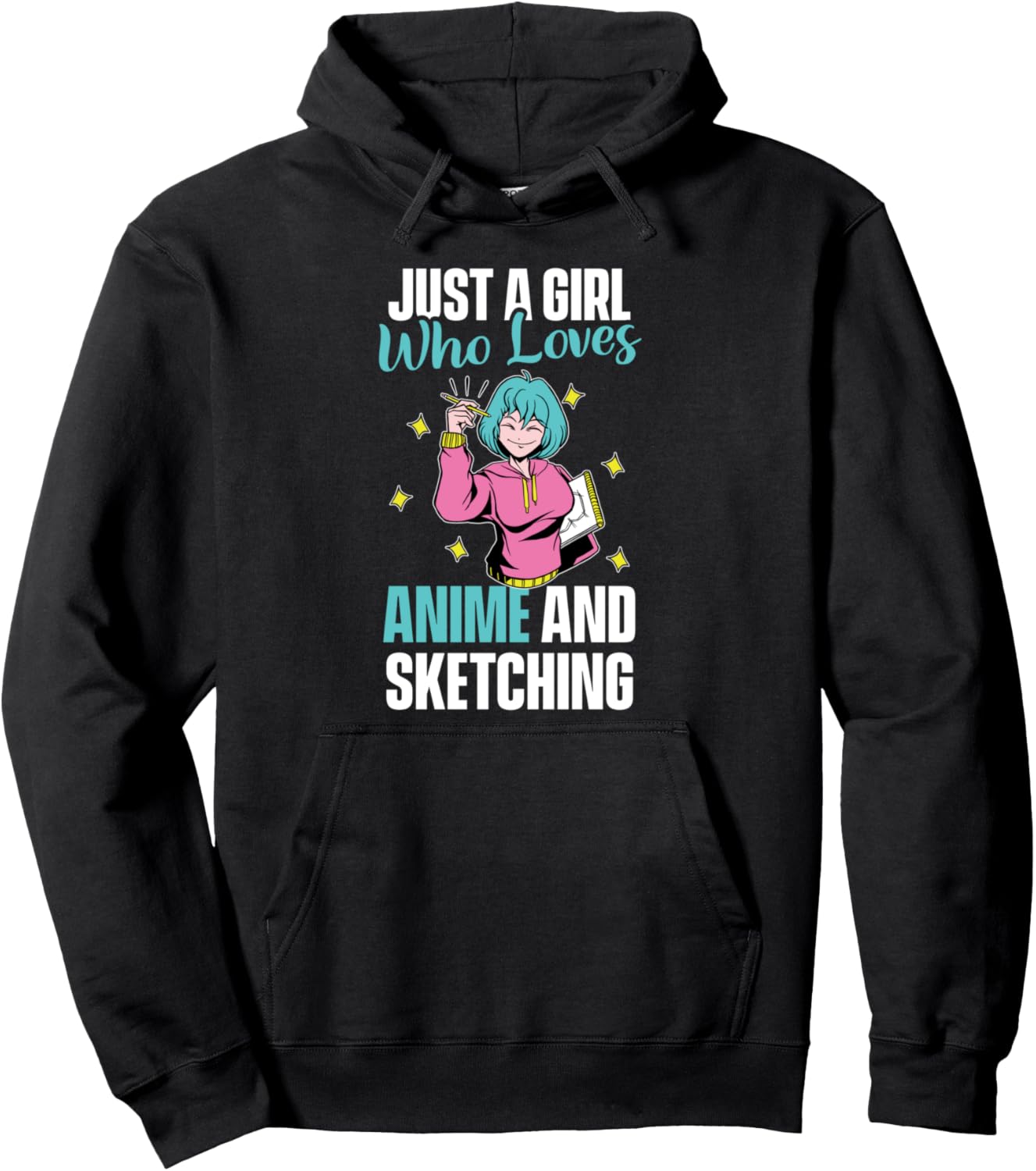 Just a Girl Who Loves Anime and Sketching Pullover Hoodie