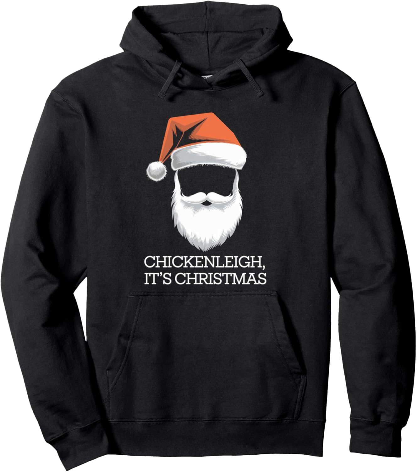 Chickenleigh it's Christmas Funny Xmas Pullover Hoodie