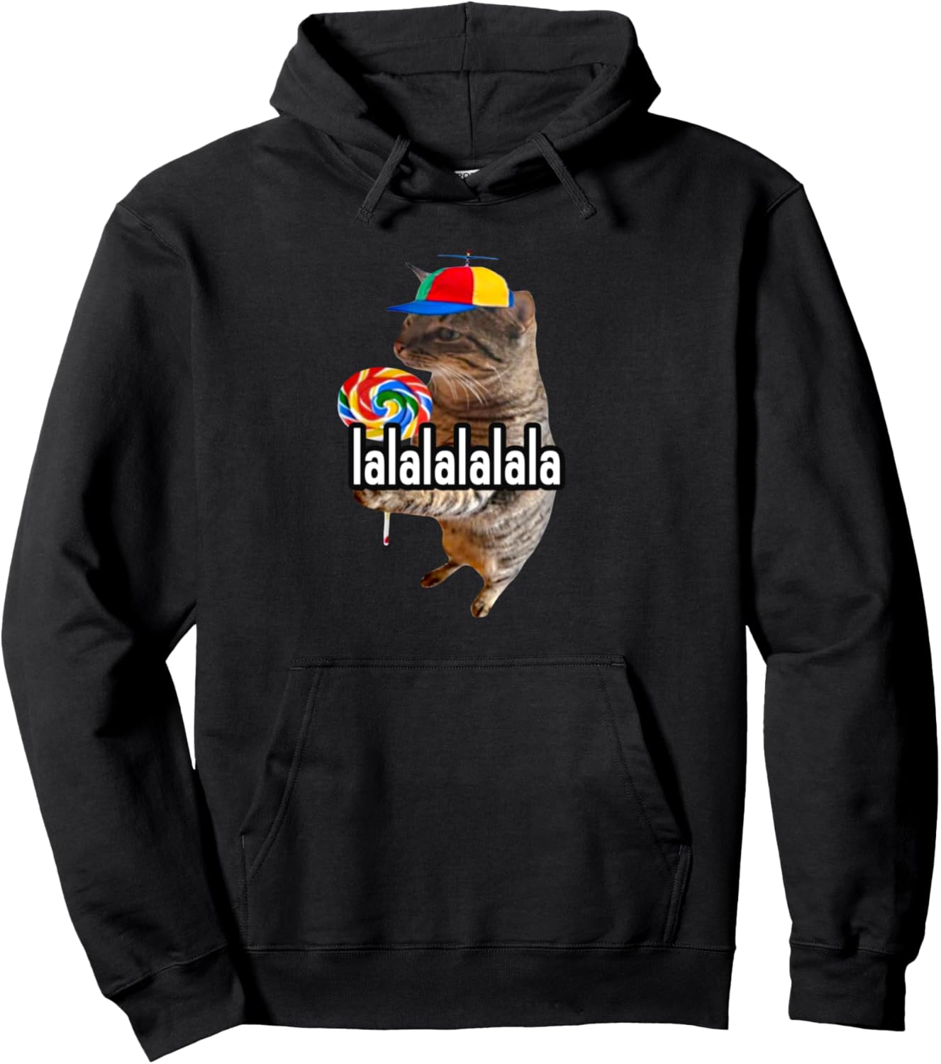 Silly Cat With Lollipop Lalalalalala Meme Pullover Hoodie
