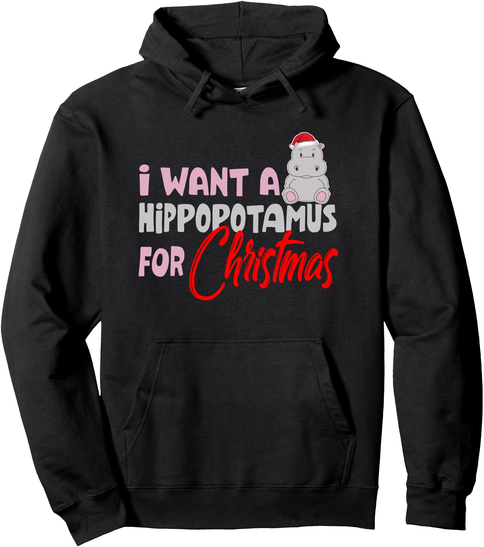 I Want A Hippopotamus For Christmas Hippo Animal Lover Pullover Hoodie