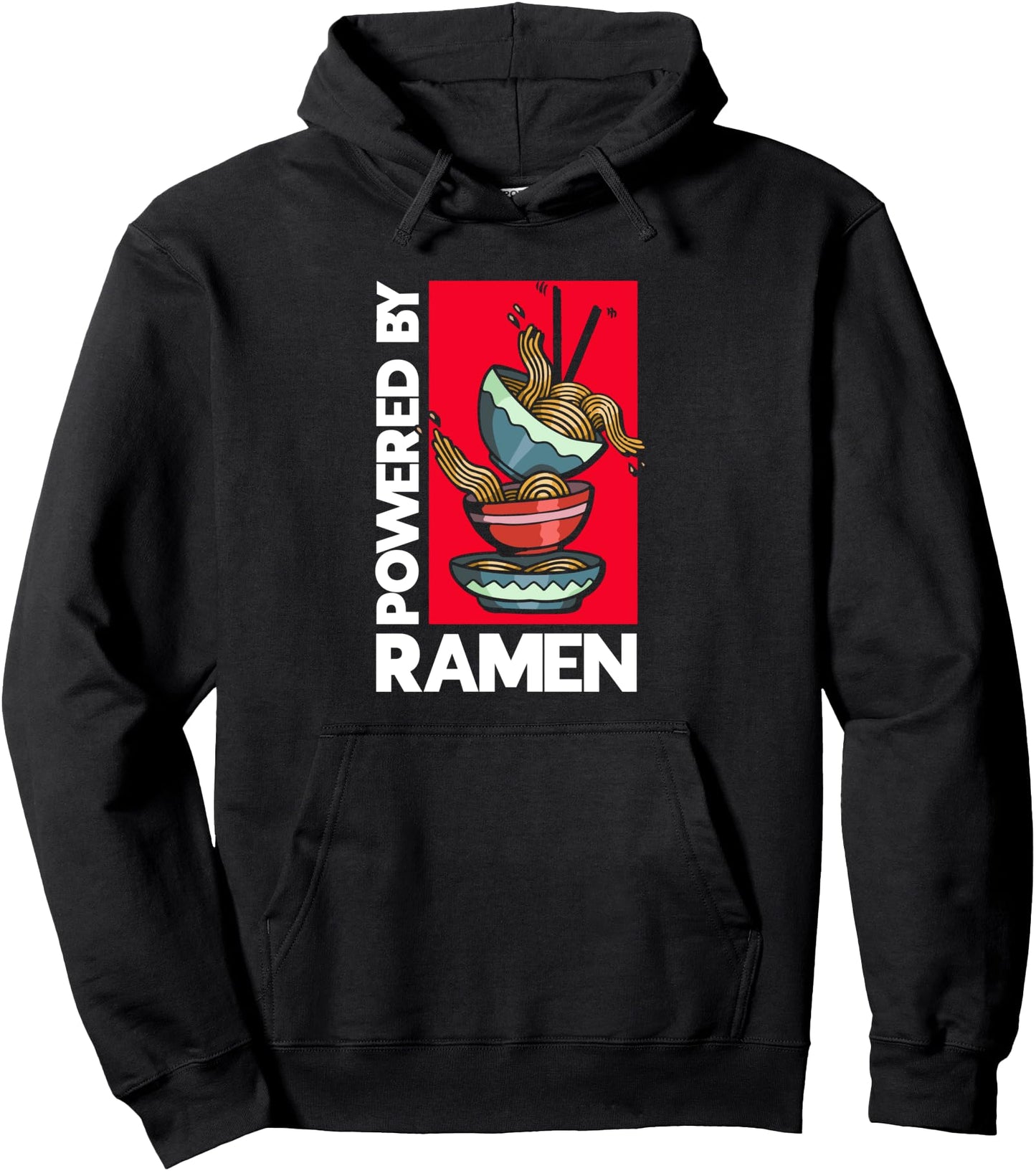 Powered By Ramen Chopsticks Japanese Cup Of Noodle Pullover Hoodie