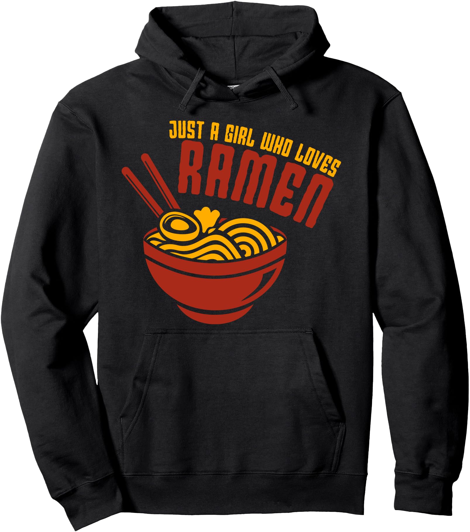 Just Girl Who Loves Ramen Japanese Love Anime Noodles Pullover Hoodie