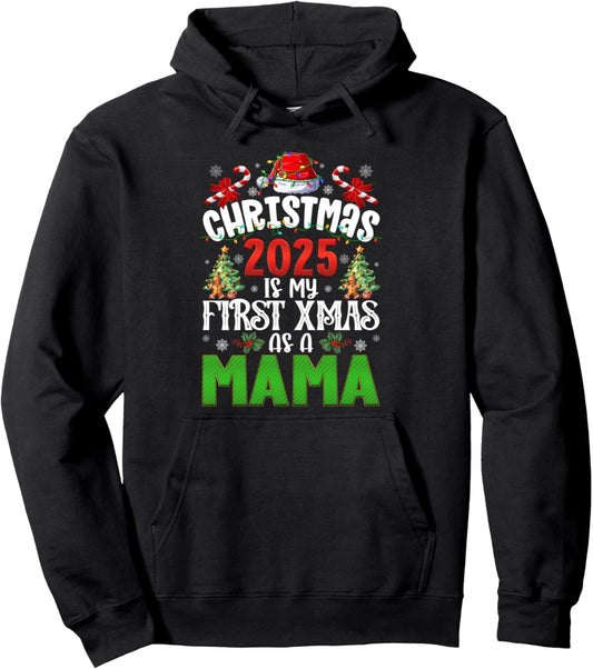 Christmas 2025 My First Xmas as Mama New Mama Xmas Pajamas Pullover Hoodie