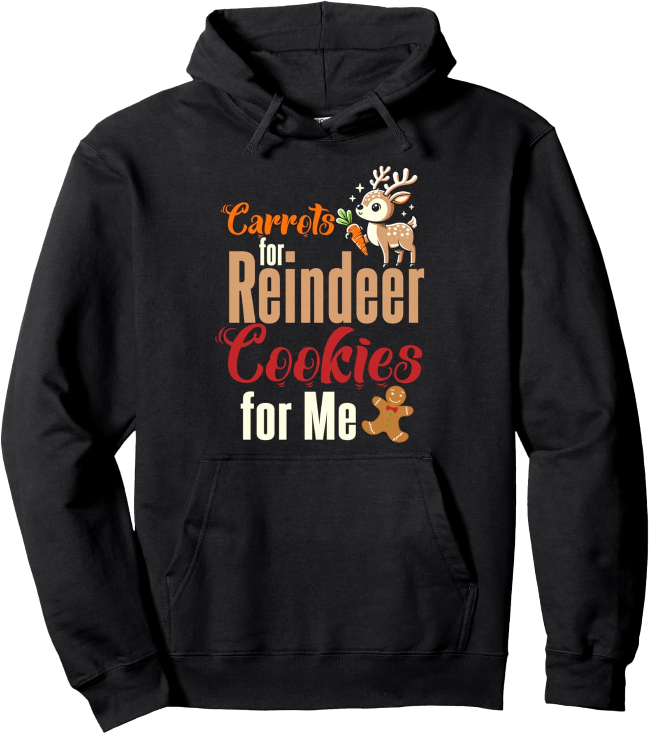 Carrots For Reindeer Cookies Christmas Santa Xmas Family Pullover Hoodie
