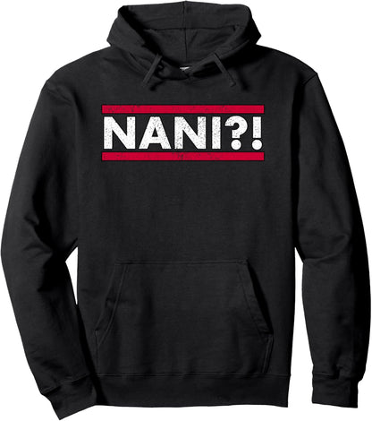 Nani Japanese Anime Meme Pullover Hoodie