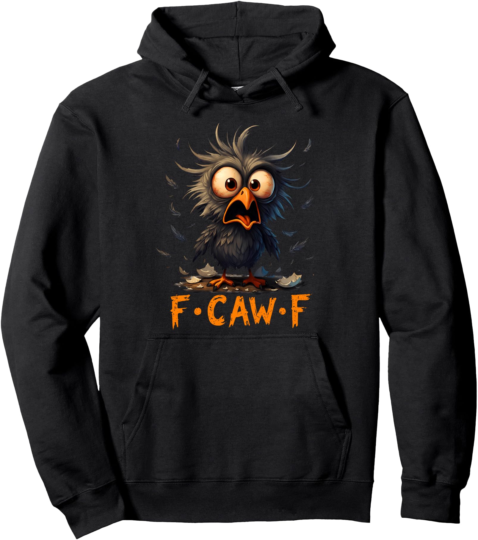 Funny F-Caw-F Black Crow FCawF Humor Quote Bird Meme Pullover Hoodie
