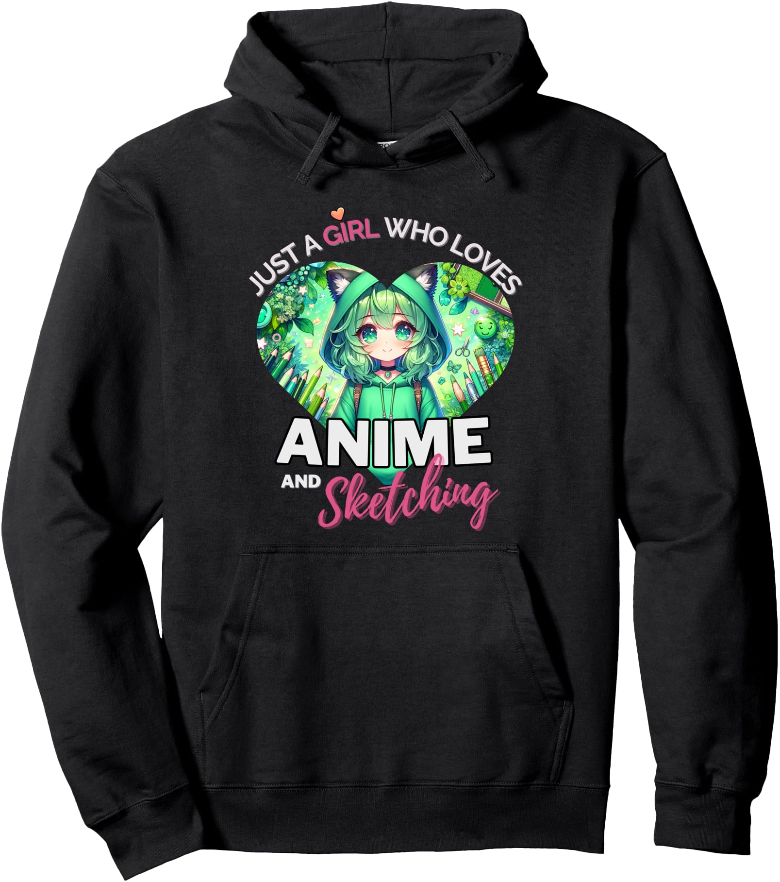 Just A Girl Who Loves Anime and Sketching Otaku Anime Pullover Hoodie