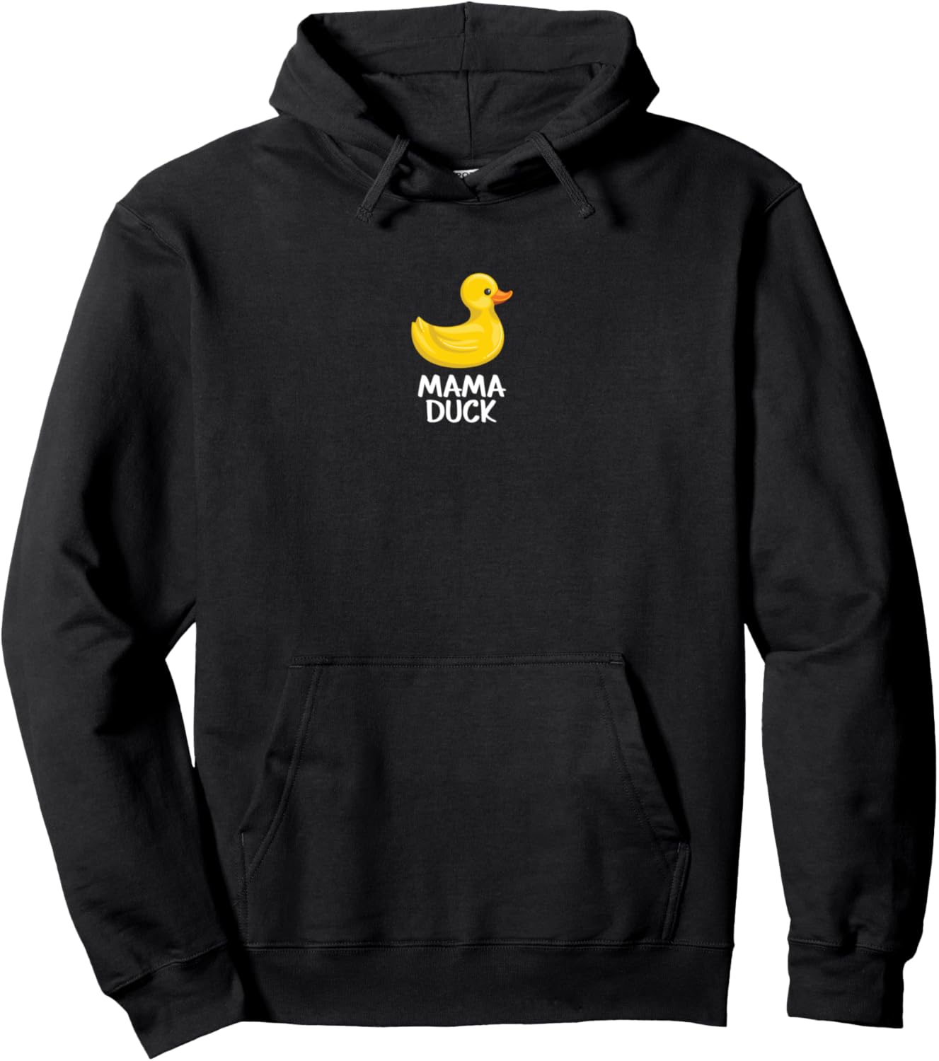 Rubber Duck Rubber Ducky Duckie Mom Mama Duck Pullover Hoodie