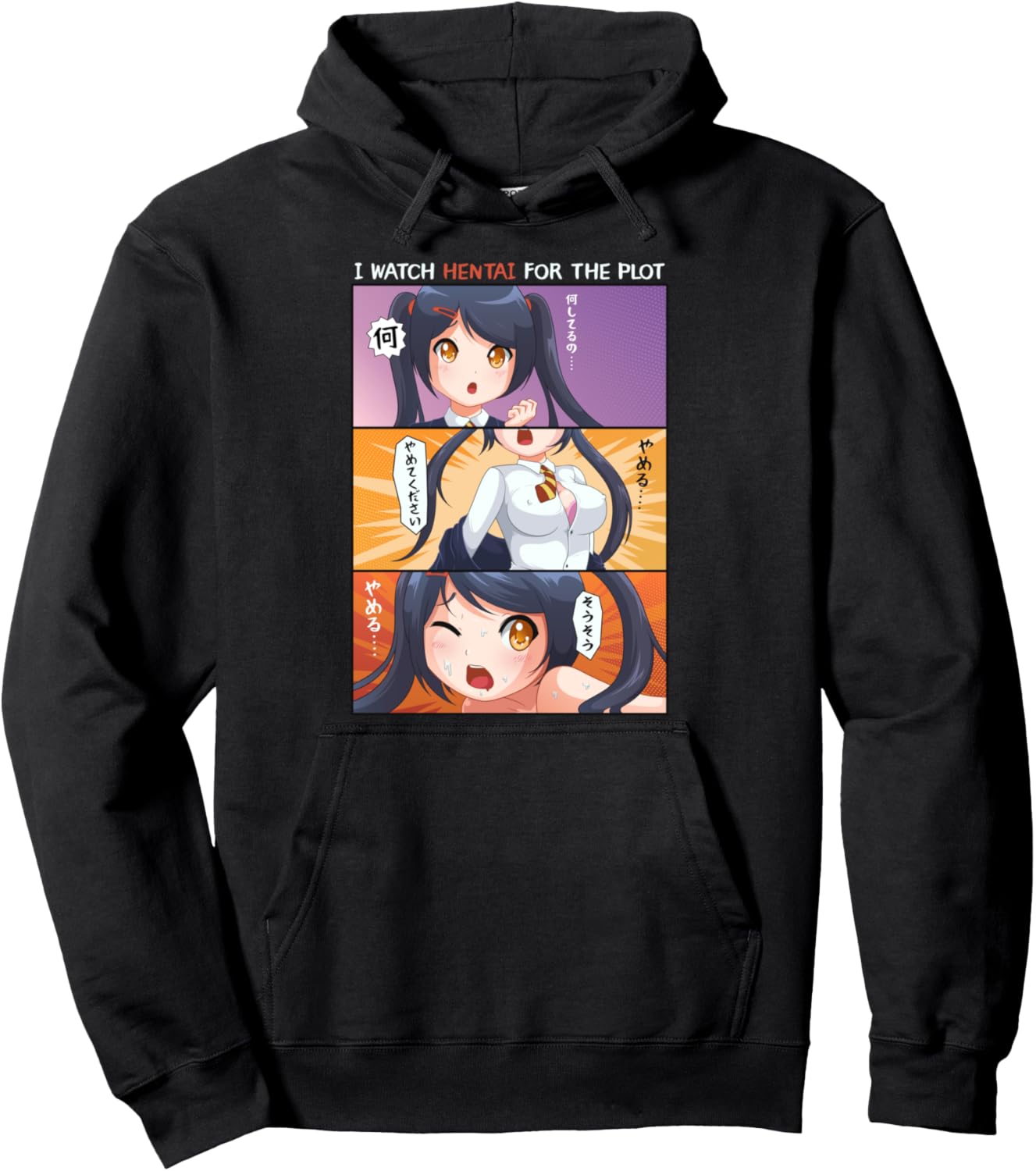 Funny Anime Girl I Watch Anime For The Plot Anime Pullover Hoodie