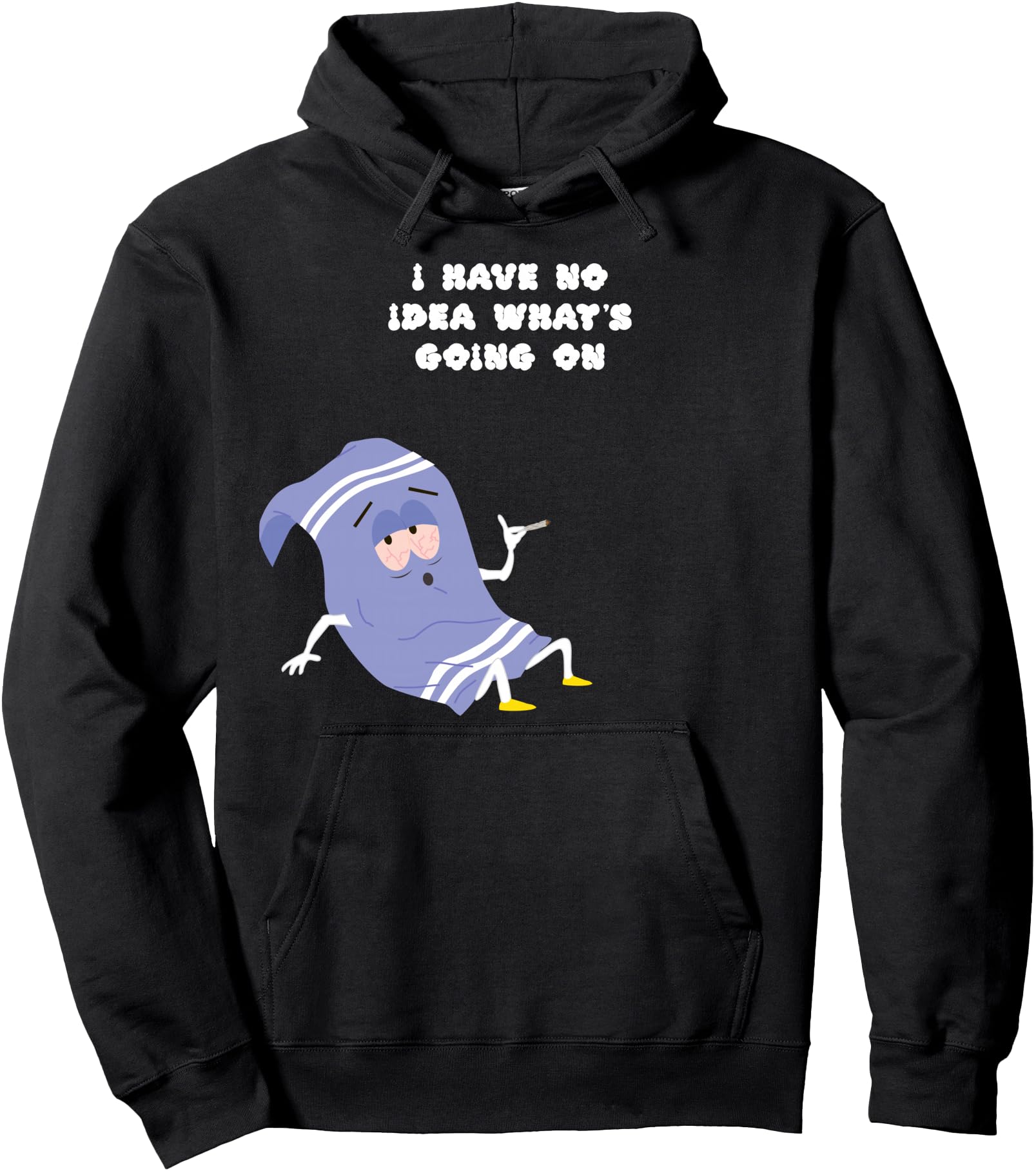 South Park I Have No Idea What's Going On Towlie Pullover Hoodie