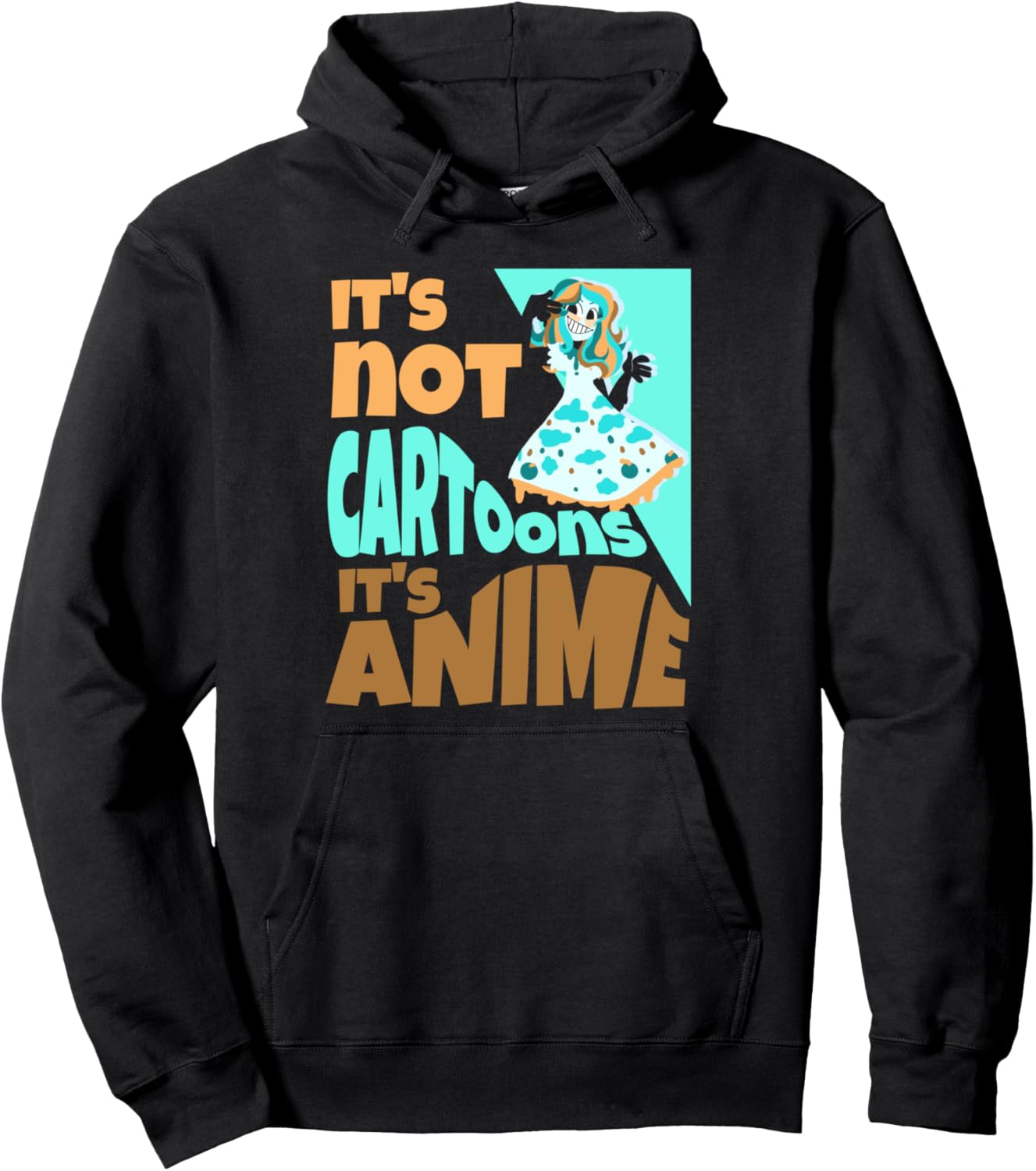 Its Not Cartoons Its Anime Pullover Hoodie