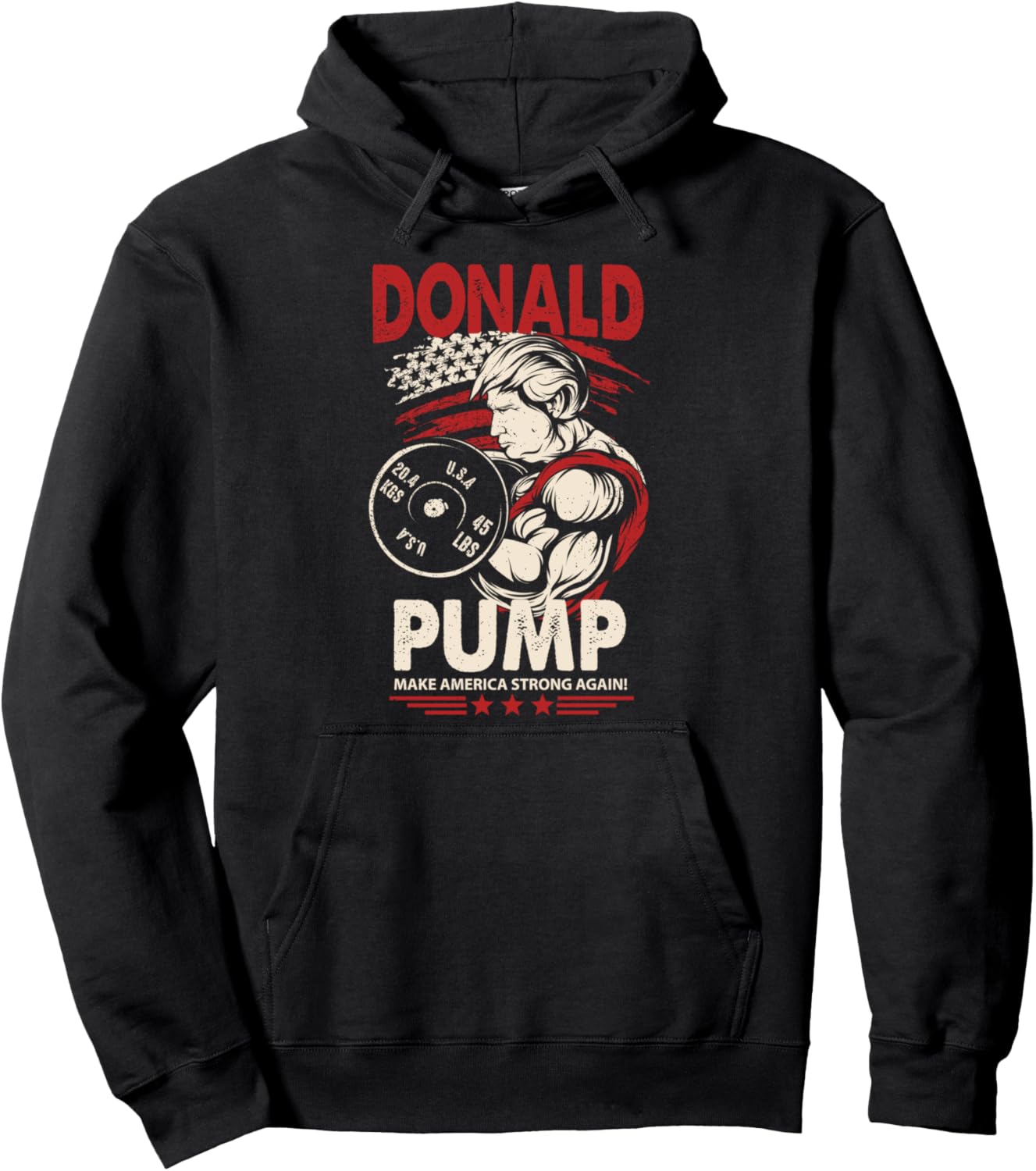 Donald Pump Hoodie - Make America Strong Again Pullover Hoodie