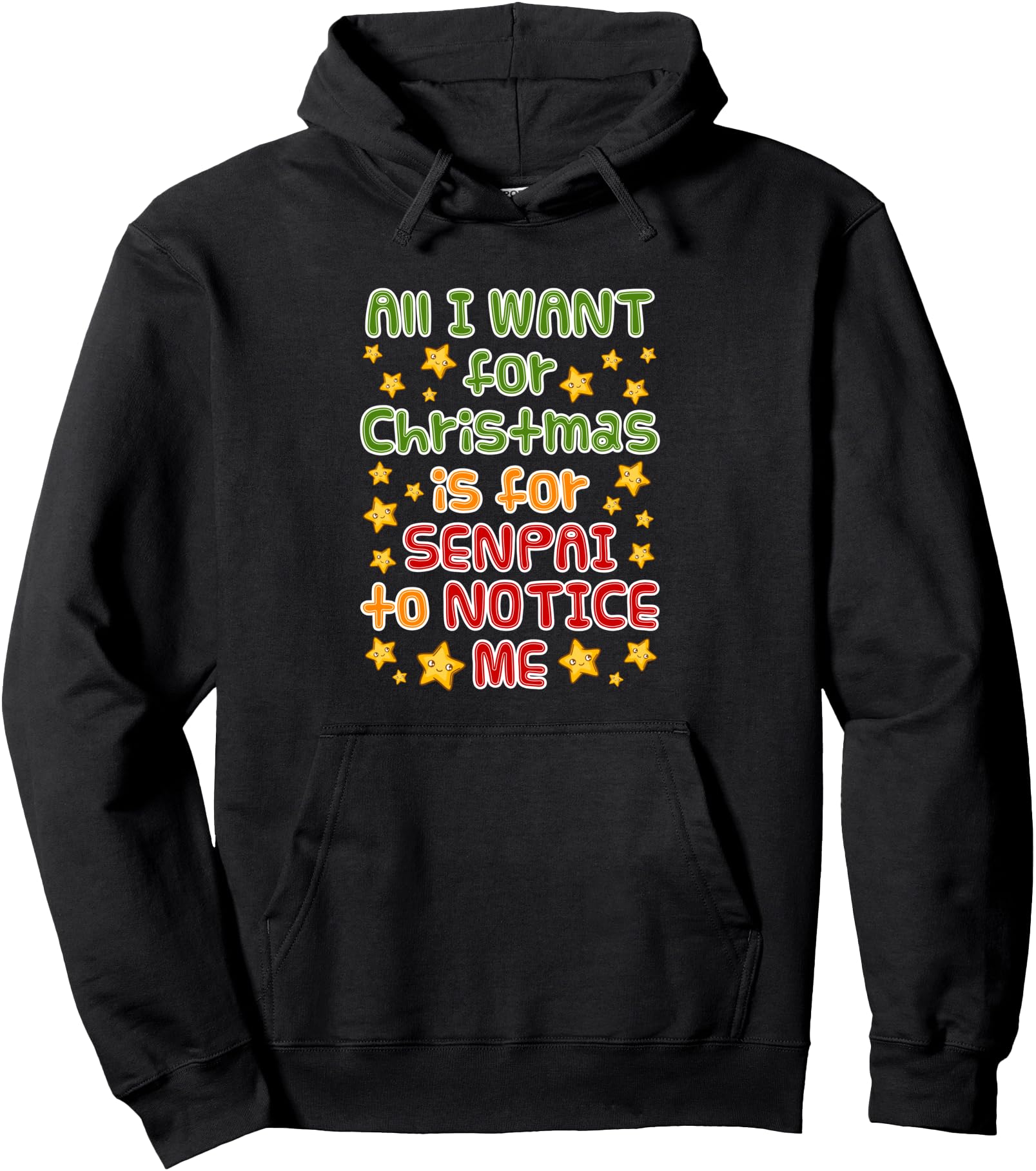 All I Want for Christmas Is for Senpai to Notice Me - Anime Pullover Hoodie
