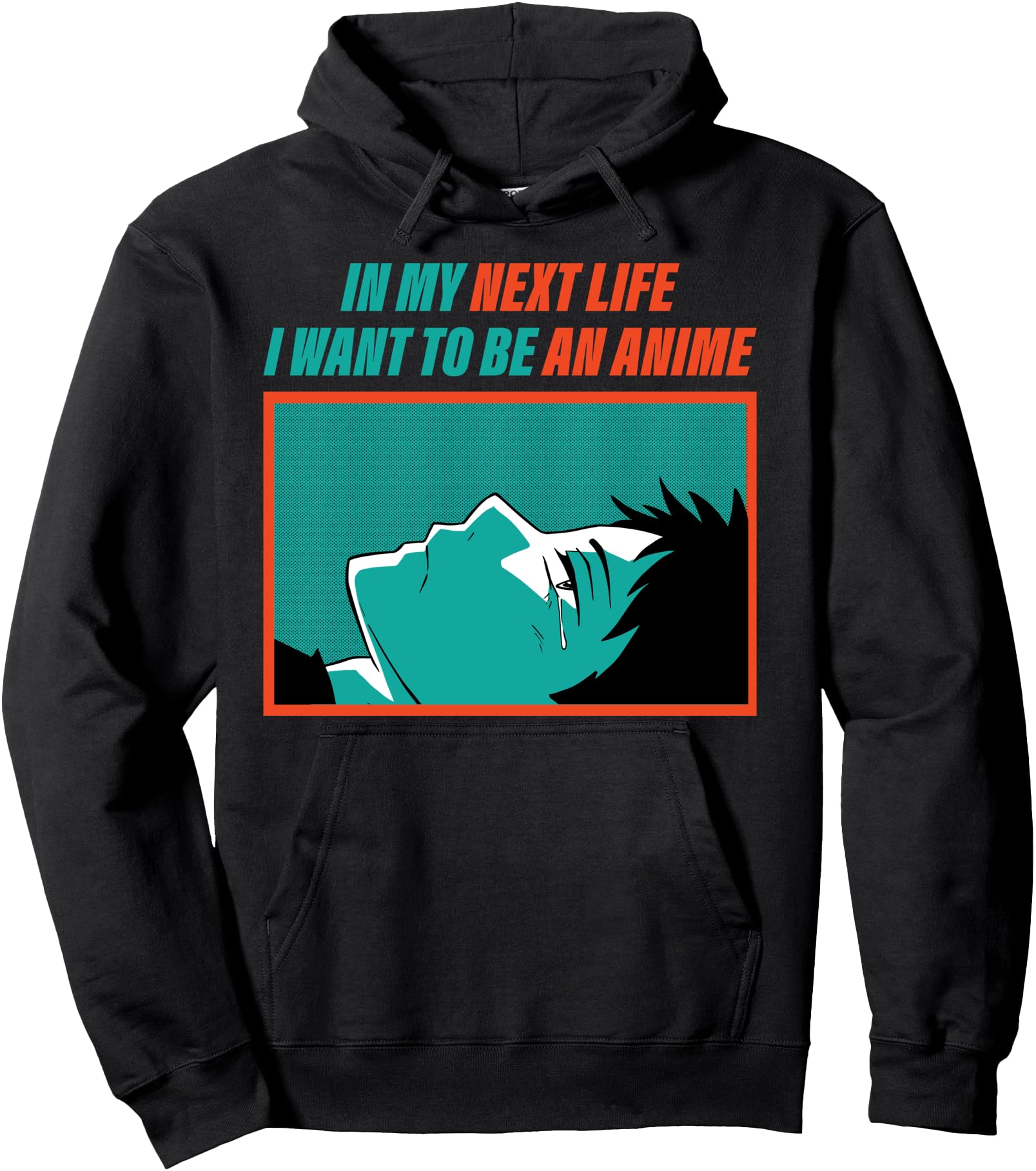 Kawaii Otaku - In My Next Life I Want To Be An Anime - Manga Pullover Hoodie