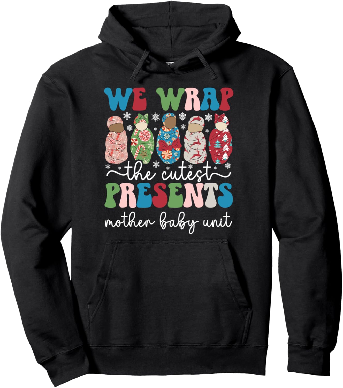 Mother Baby Unit Christmas Mother Baby Nurse Xmas Party Pullover Hoodie