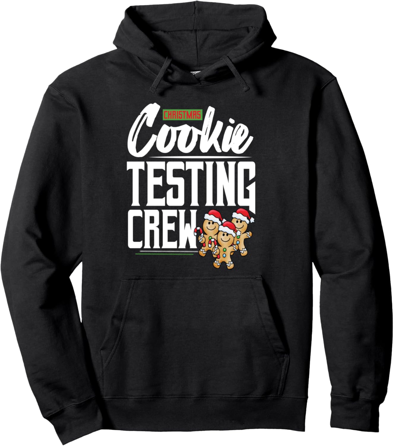 Christmas Cookie Testing Crew Funny Xmas Santa Cookie Pullover Hoodie