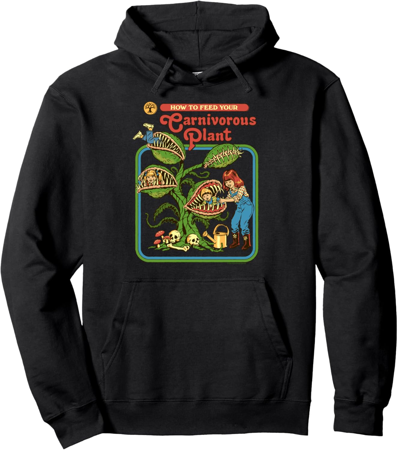 Steven Rhodes How To Feed Your Carnivorous Plant Dark Humor Pullover Hoodie
