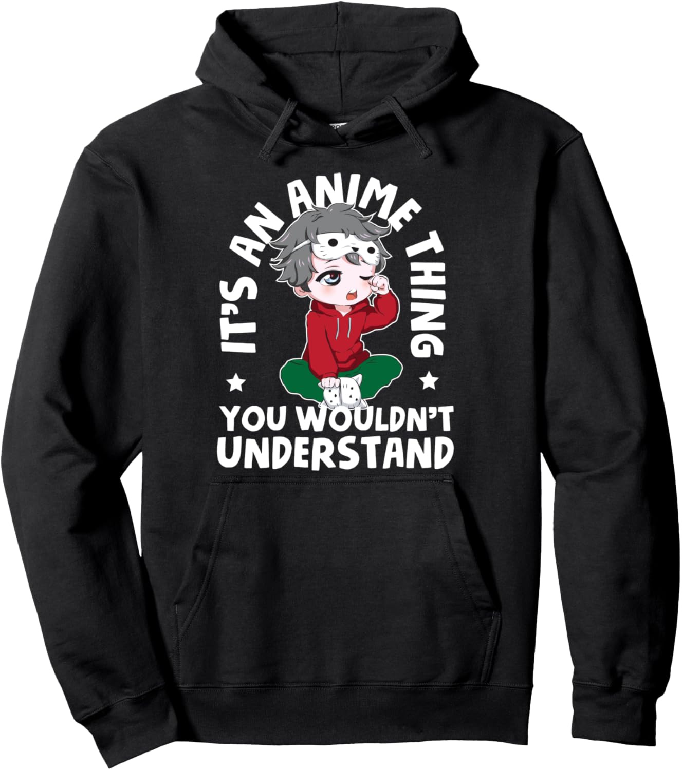 It's An Anime Thing You Wouldn't Understand Chibi Anime Boy Pullover Hoodie