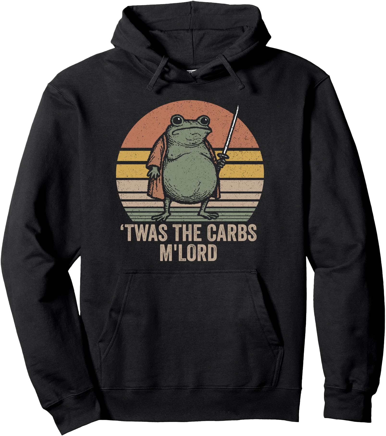 TWAS The Carbs M'Lord Funny Frog Meme Frog Warrior Retro Pullover Hoodie