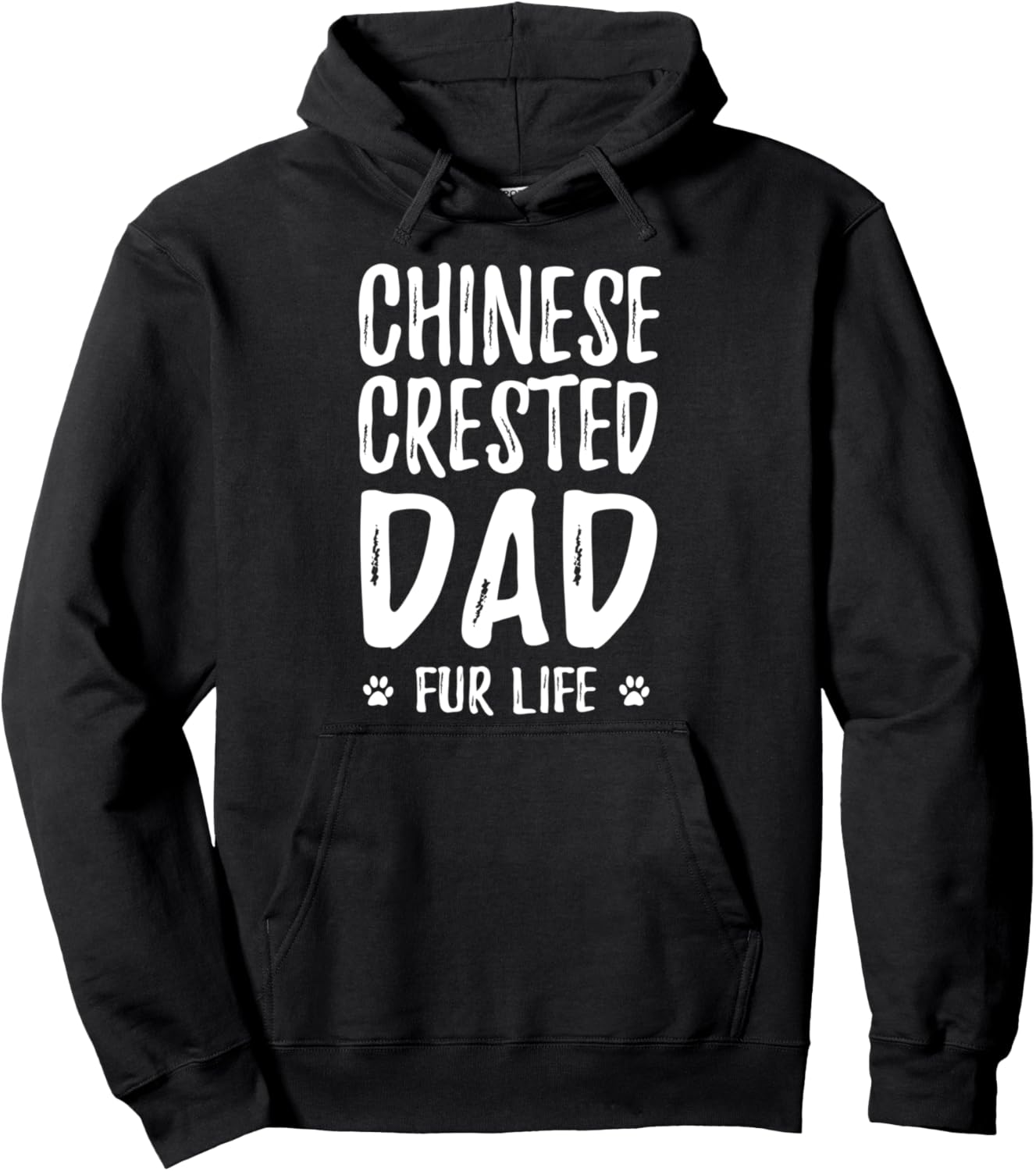 Chinese Crested Dad Fur Life T-Shirt Funny Dog Dad Gift Pullover Hoodie