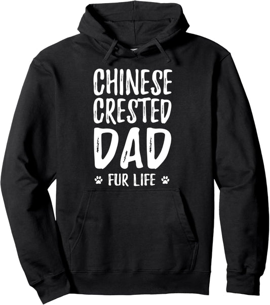 Chinese Crested Dad Fur Life T-Shirt Funny Dog Dad Gift Pullover Hoodie