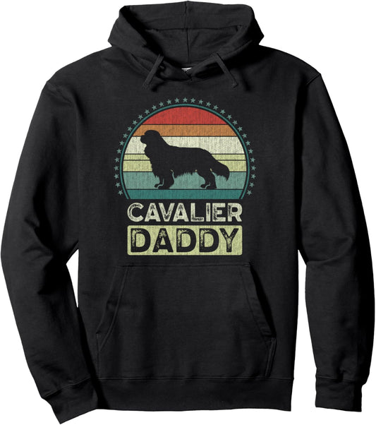 Cavalier Daddy, Father's Day, Spaniel Dog Dad Pullover Hoodie