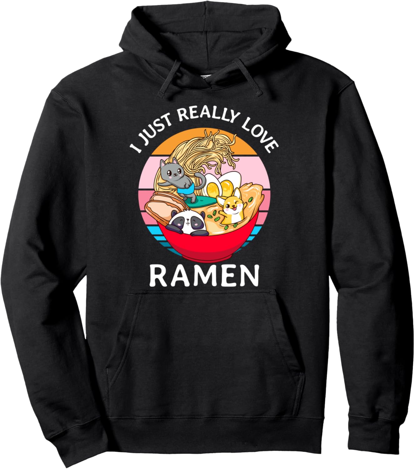 I Just Really Love Ramen Cat Dog Panda Kawaii Sunset Anime Pullover Hoodie