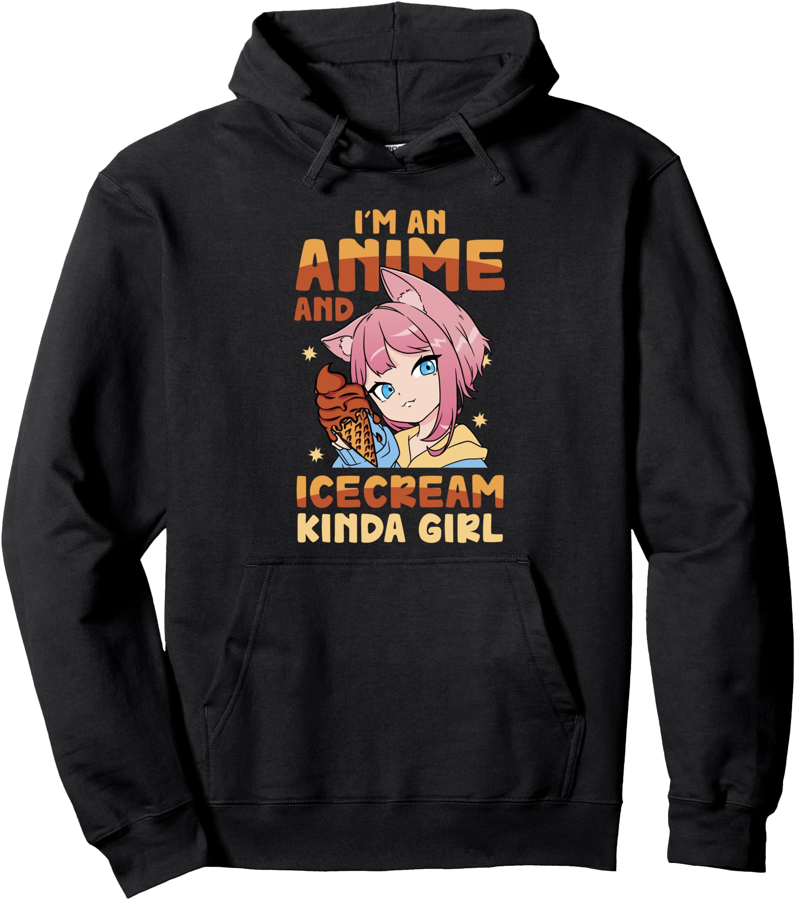 I'm an Anime and Icecream Kind of Girl Girls Cute Anime Pullover Hoodie
