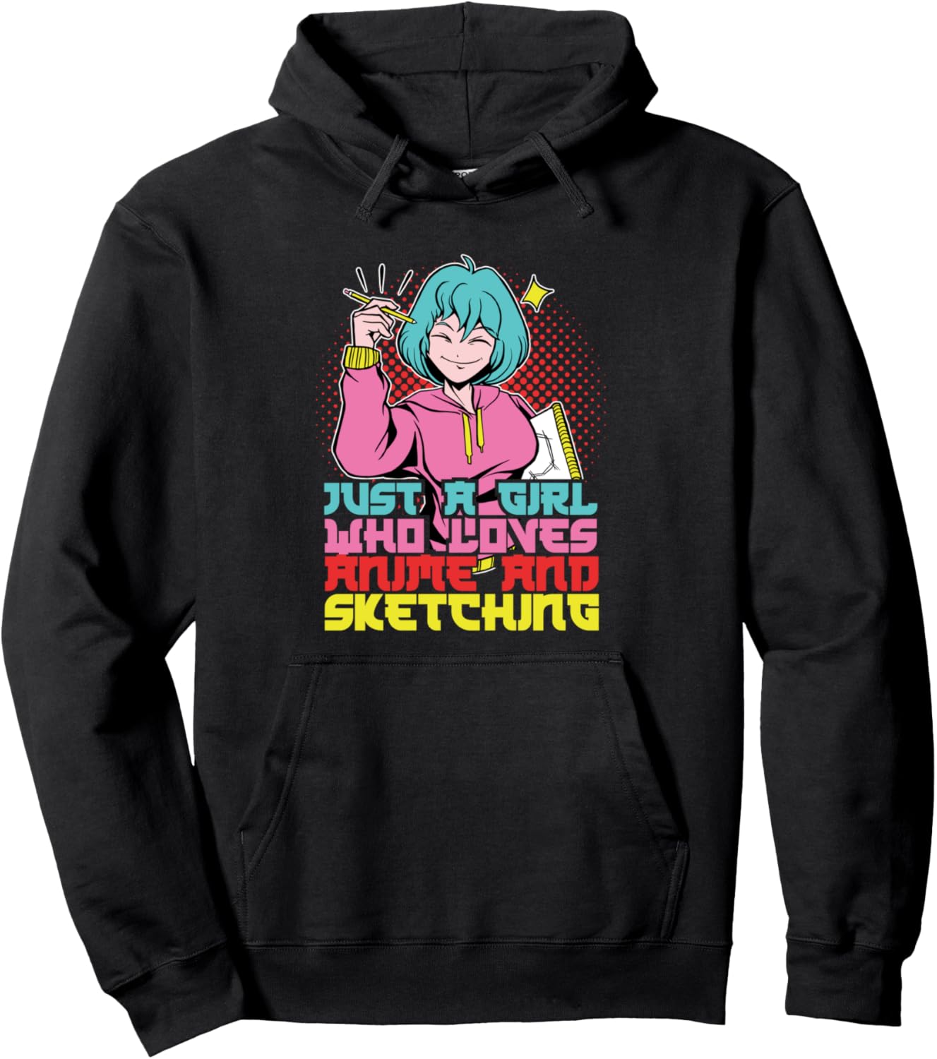 Just A Girl Who Loves Anime And Sketching Anime Pullover Hoodie