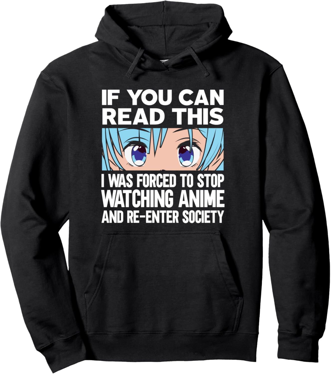 Anime art forced to re-enter society stop watching anime Pullover Hoodie