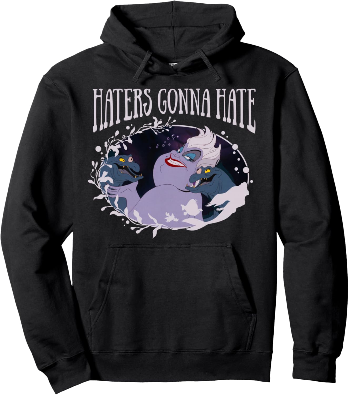 Disney Little Mermaid Ursula Haters Gonna Hate Hoodie Pullover Hoodie