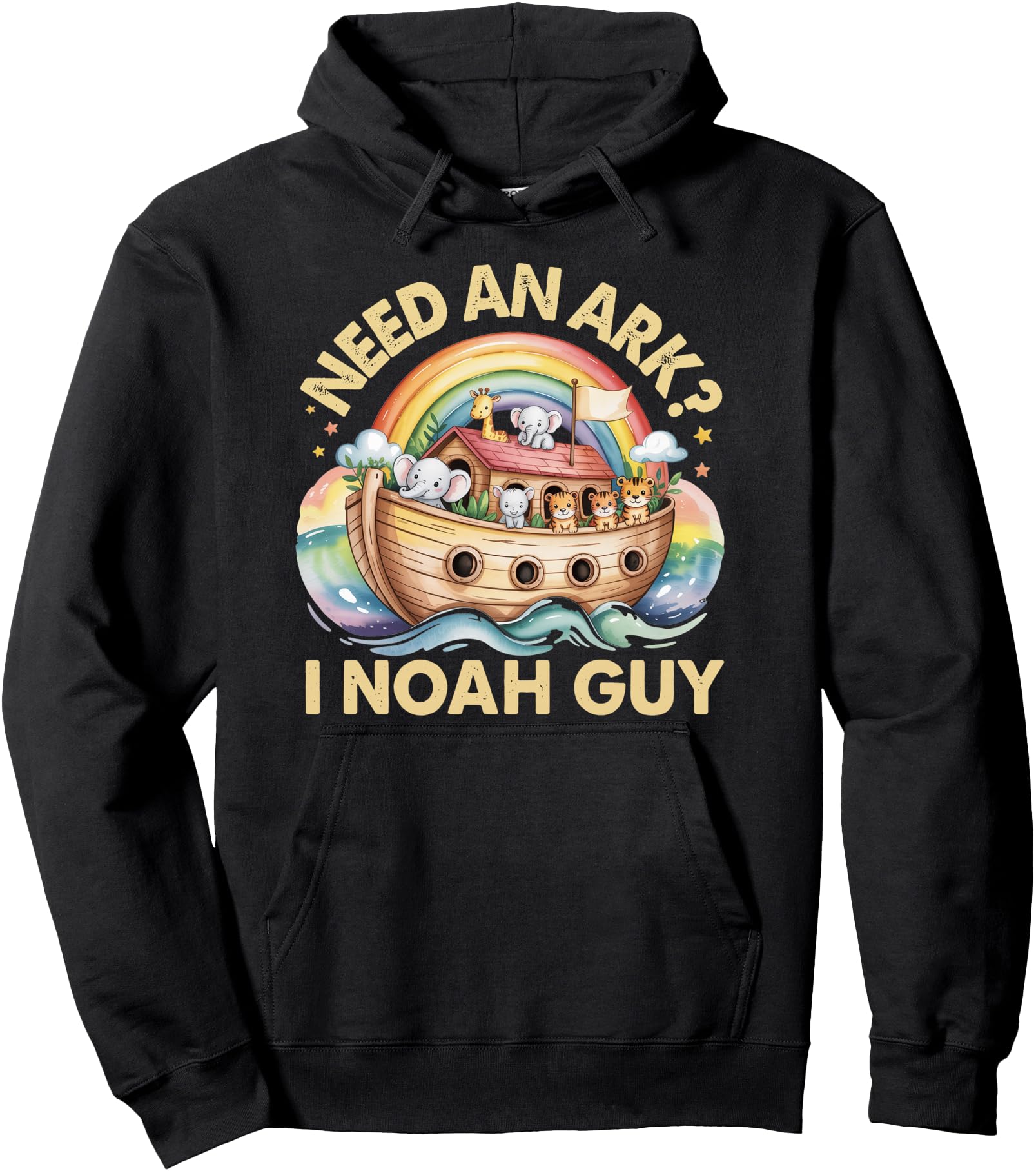 Need An Ark? I Noah Guy Funny Animals Christian for Pullover Hoodie
